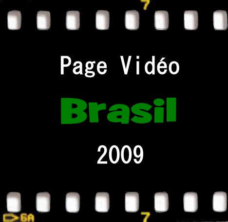 Vidos du Brsil